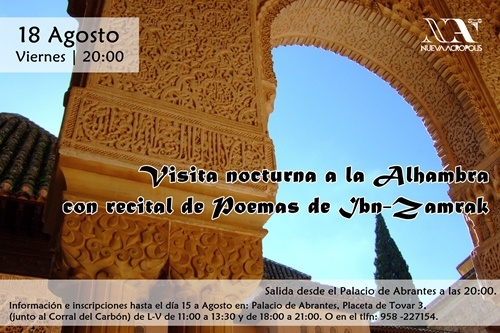 Visita nocturna a la Alhambra, con recital de poemas de Inb-Zamrak.